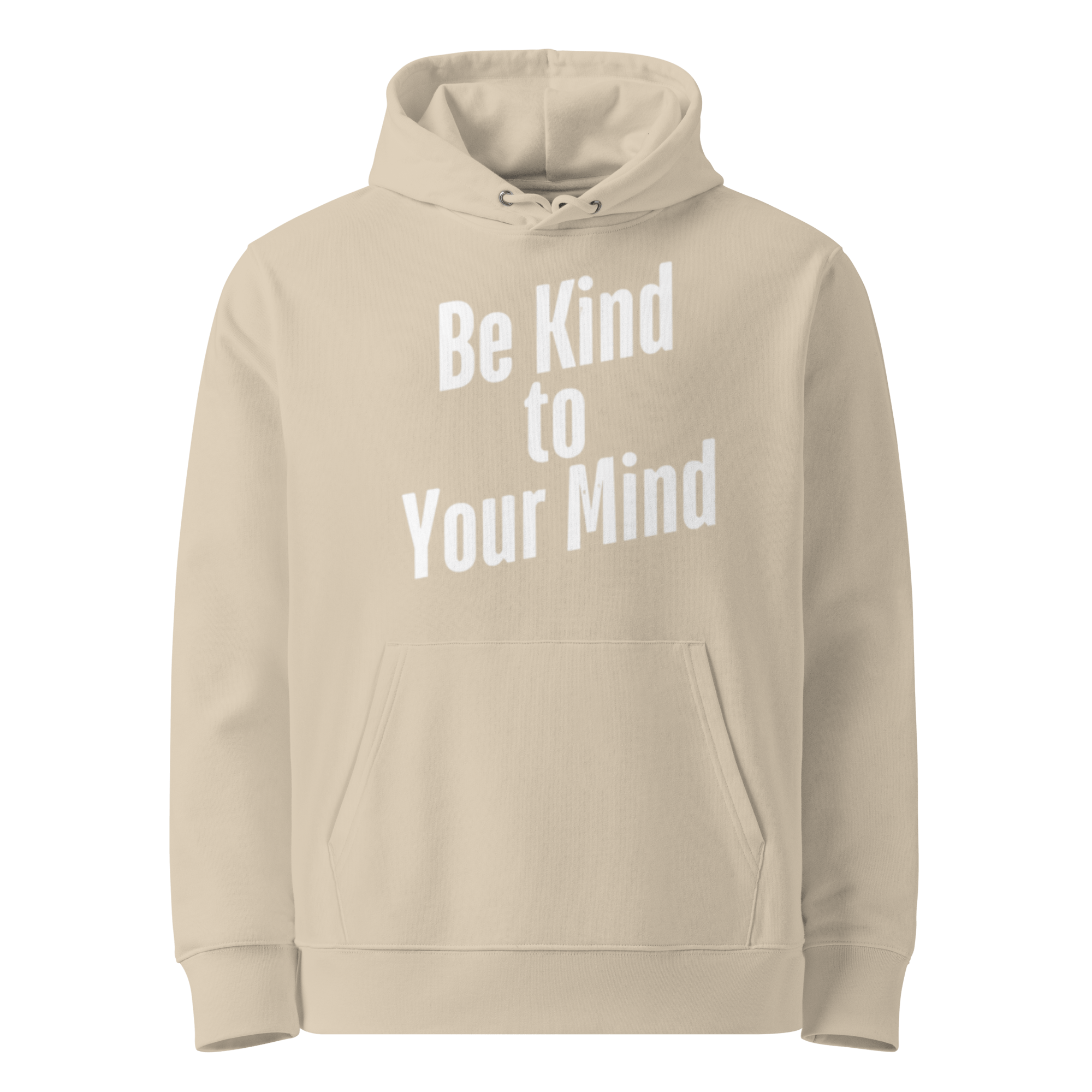 Sustainable Self-Care Hoodie - Eco-Friendly Organic Cotton Hoodie in Dust.Minimalist Affirmation Hoodie - Soft Ethical Sweatshirt for Mindfulness.Eco-Friendly Hoodie - Mental Wellness Fashion for Conscious Consumers.