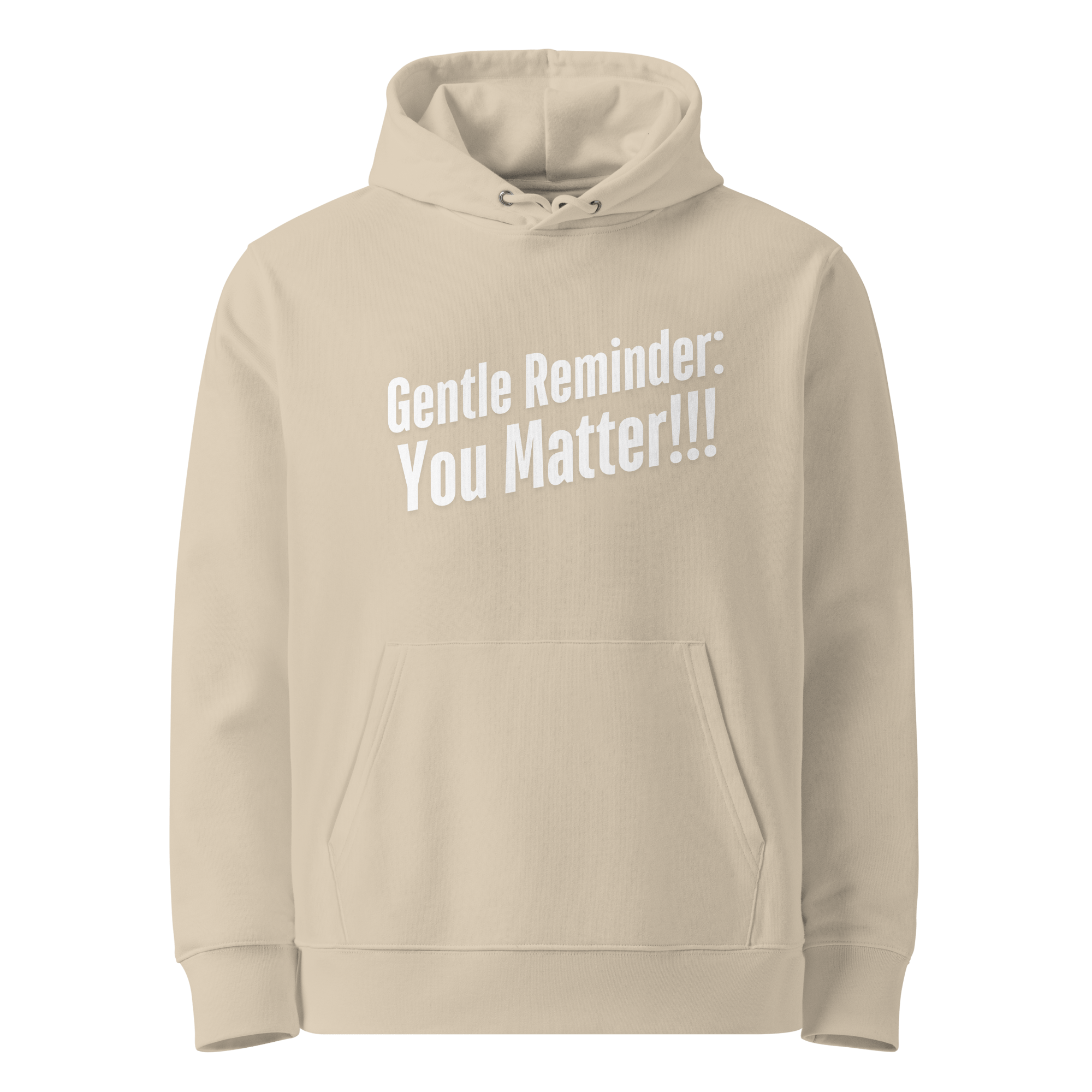 Sustainable Self-Care Hoodie - Eco-Friendly Organic Cotton Hoodie in Dust.
Minimalist Affirmation Hoodie - Soft Ethical Sweatshirt for Mindfulness.Eco-Friendly Hoodie - Mental Wellness Fashion for Conscious Consumers.